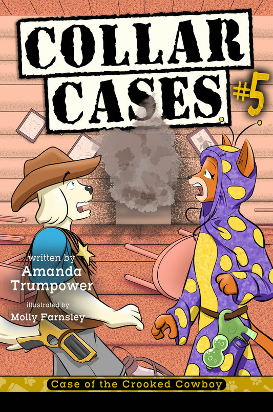 Collar Cases #5: Case of the Crooked Cowboy