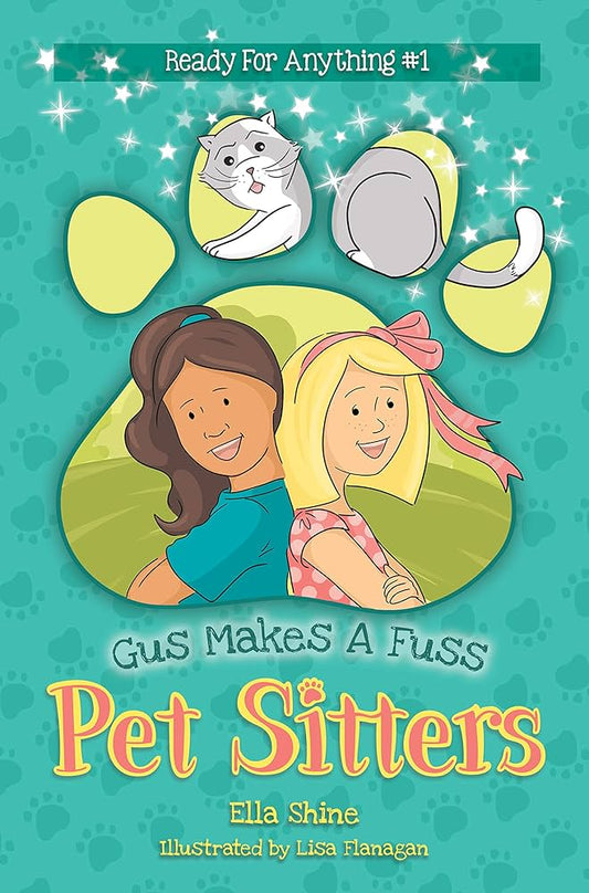 Pet Sitters #1: Gus Makes a Fuss